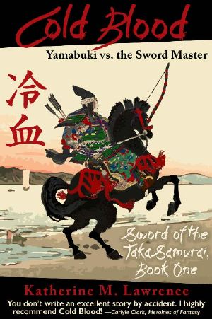 [Sword of the Taka Samurai 01] • Cold Blood